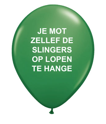 Je mot zellef de slingers op lopen te hange